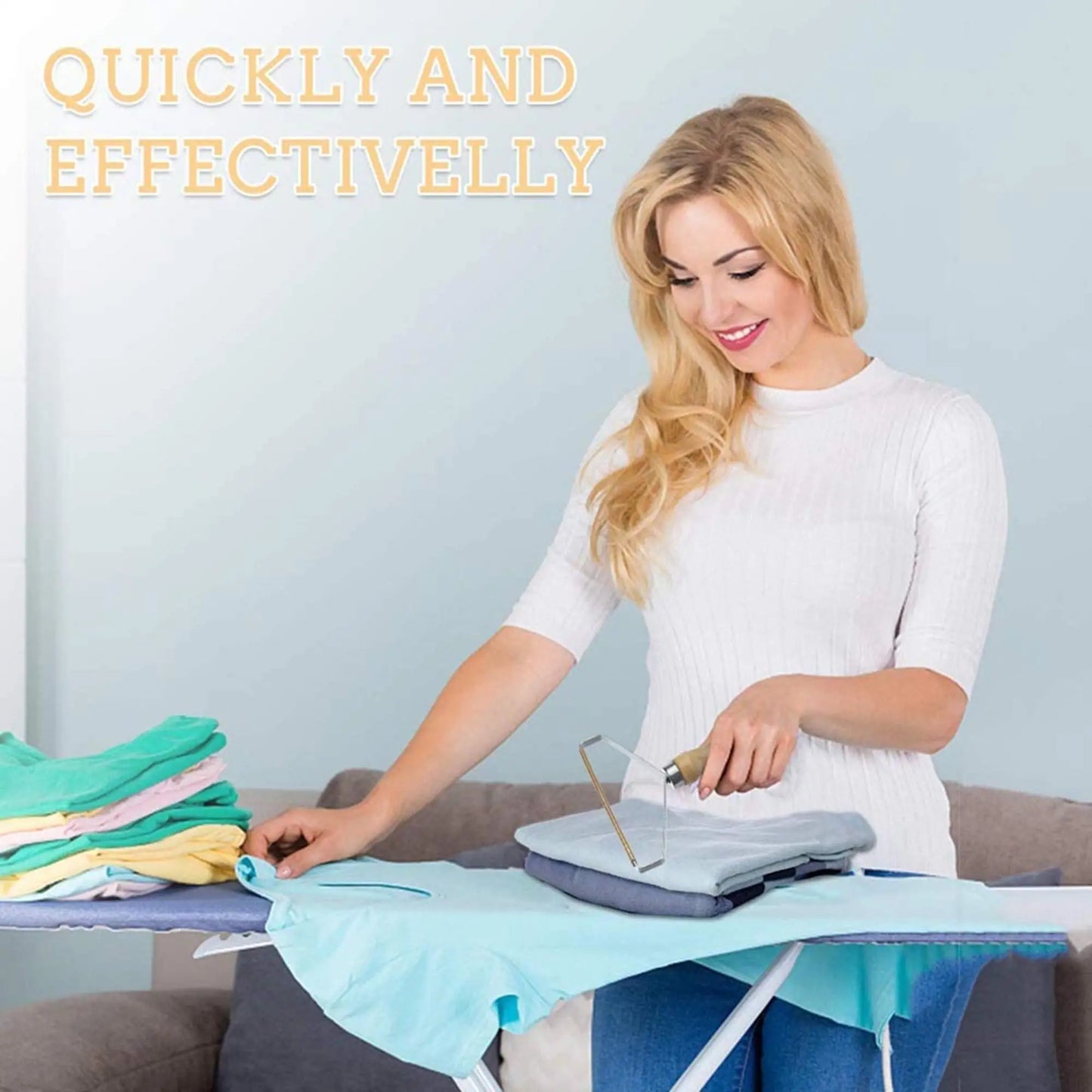 Woman ironing clothes on an ironing board with text 'QUICKLY AND EFFECTIVelly' above her.